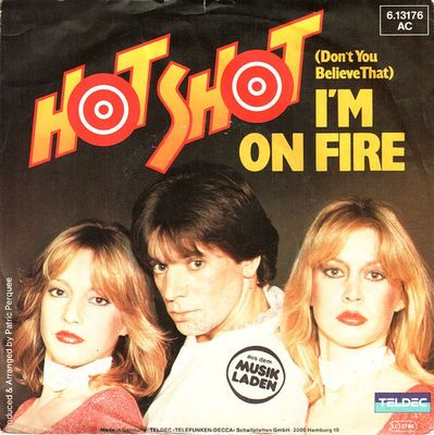 Hot Shot - (Don't You Believe That) I'm On Fire Vinyl Singles Vinyl Zeer Goed / Hoesje Goed "VINYLSINGLES.NL"