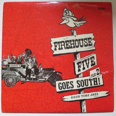 Firehouse Five Plus Two - Firehouse Five Plus 2 Goes South! Vinyl Singles Vinyl Zeer Goed / Hoesje Goed "VINYLSINGLES.NL"