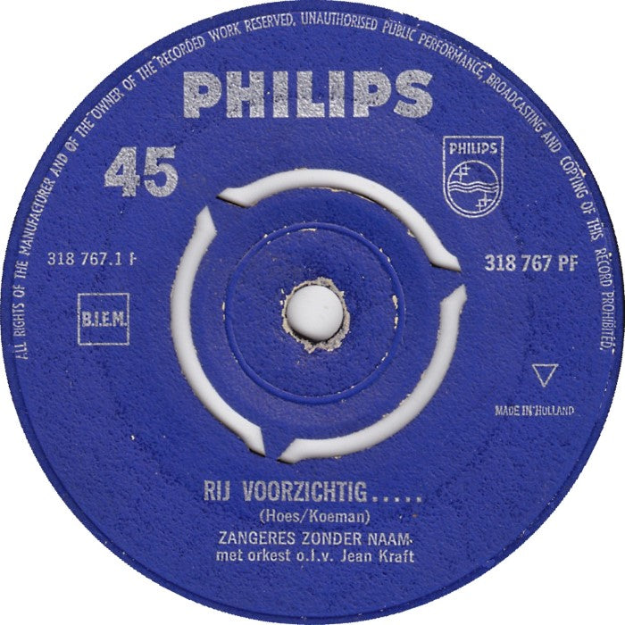 Zangeres Zonder Naam - Rij Voorzichtig 22552 Vinyl Singles Vinyl Goed / Hoes Generic