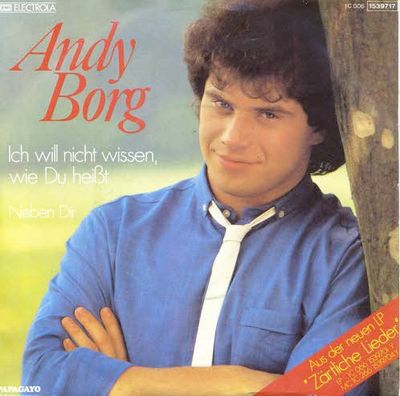 Andy Borg - Ich Will Nicht Wissen, Wie Du Heißt Vinyl Singles Vinyl Zeer Goed / Hoesje Goed "VINYLSINGLES.NL"
